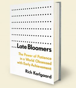 Late Bloomers Book Rich Karlgaard